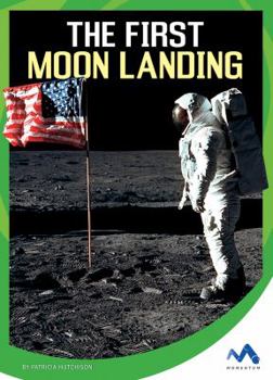 The First Moon Landing - Book  of the Wonders of Space