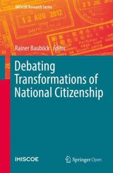 Paperback Debating Transformations of National Citizenship Book