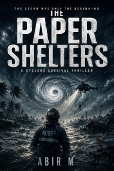Paperback The Paper Shelters: A Cyclone Survival Thriller Book