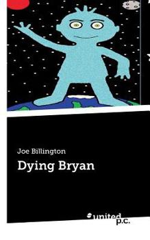 Paperback Dying Bryan Book