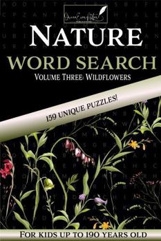 Paperback Nature Word Search: Volume Three: Wildflowers Book