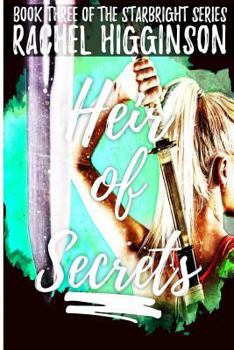 Heir of Secrets - Book #3 of the Starbright