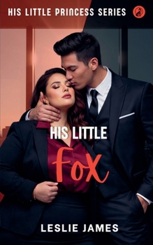His Little Fox (His Little Princess)