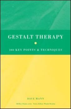 Paperback Gestalt Therapy: 100 Key Points and Techniques Book