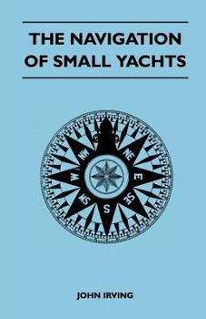 Paperback The Navigation of Small Yachts Book