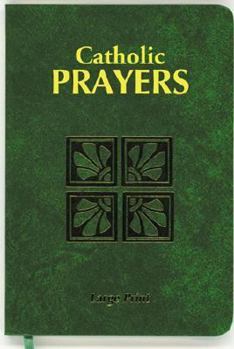 Vinyl Bound Catholic Prayers [Large Print] Book