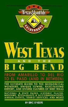 Paperback West Texas and the Big Bend (Lone Star Guides) Book