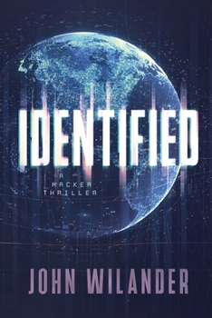 IDENTIFIED: A hacker thriller ripped from the headlines of today's newspapers