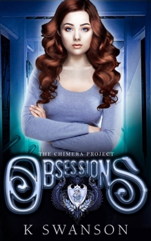 Obsessions - Book #2 of the Chimera Project