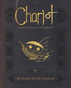 Paperback Chariot: Fantasy Roleplaying in an Age of Miracles Book