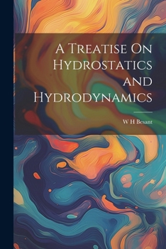 Paperback A Treatise On Hydrostatics and Hydrodynamics Book
