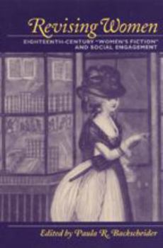 Paperback Revising Women: Eighteenth-Century Women's Fiction and Social Engagement Book