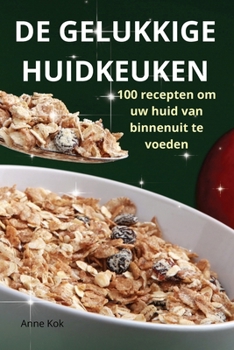 Paperback de Gelukkige Huidkeuken [Dutch] Book