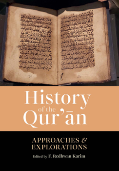Paperback History of the Qur'an: Approaches and Explorations Book