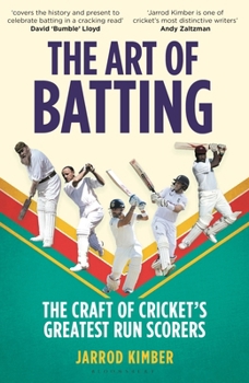 Hardcover The Art of Batting: The Craft of Cricket's Greatest Run Scorers Book