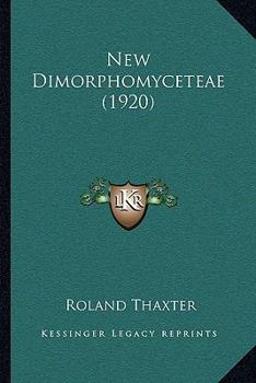 Paperback New Dimorphomyceteae (1920) Book
