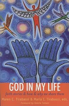 Paperback God in My Life: Faith Stories and How and Why We Share Them Book