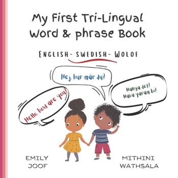 Paperback My First Tri-Lingual Word & Phrase Book: English - Swedish - Wolof Book