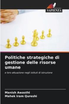 Politiche strategiche di gestione delle risorse umane