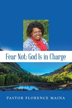 Paperback Fear Not; God Is In Charge Book