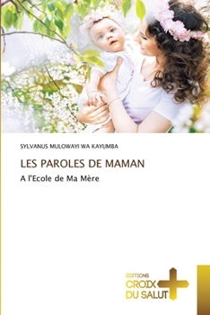 Paperback Les Paroles de Maman [French] Book
