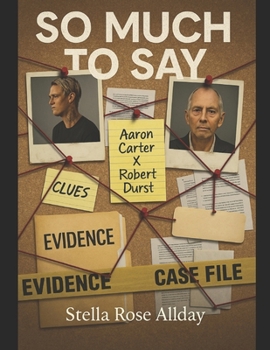 So Much To Say Aaron Carter X Robert Durst: Book Five of Ten ‘The Aftermath’ a Documentary on the Death of Aaron Carter Part II of II Oh No! Aaron ... of Aaron Carter Oh No! Aaron Part II of II)
