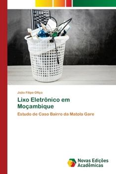 Paperback Lixo Eletrônico em Moçambique [Portuguese] Book