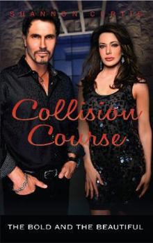 Paperback Collision Course: The Bold and the Beautiful Book