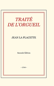 Hardcover Traité de l'Orgueil [French] Book