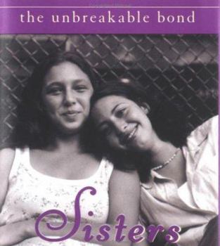 Hardcover Sisters: The Unbreakable Bond Book