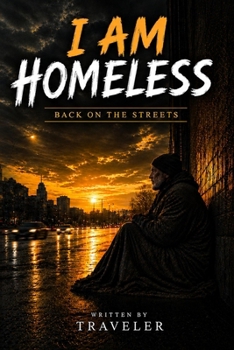 Paperback I Am Homeless: Back to the Streets Book