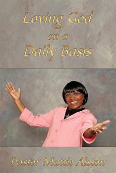 Paperback Loving God on a Daily Basis Book