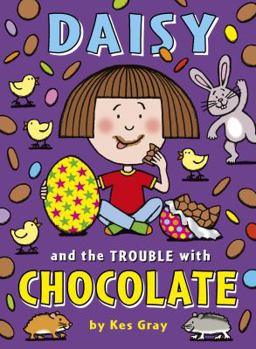 Paperback DAISY AND THE TROUBLE WITH CHOCOL Book