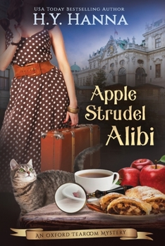 Apple Strudel Alibi - Book #8 of the Oxford Tearoom Mysteries