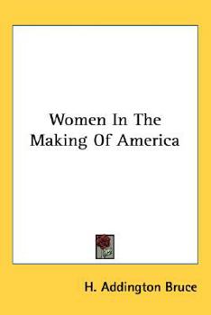 Paperback Women In The Making Of America Book