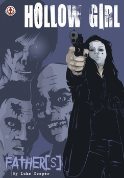 Paperback Hollow Girl: Fathers Book