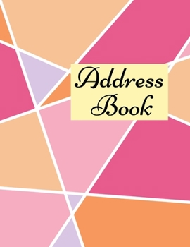 Paperback Address Book: Contacts Book, Alphabetical Address Book, Important Dates Tracker - 8.5x11 Inch Book