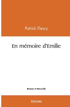 Paperback En mémoire d'Emilie [French] Book