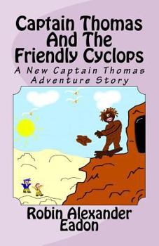 Paperback Captain Thomas and the Friendly Cyclops Book