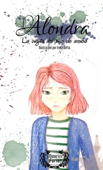 Paperback Alondra: La viejita del piso de arriba [Spanish] Book