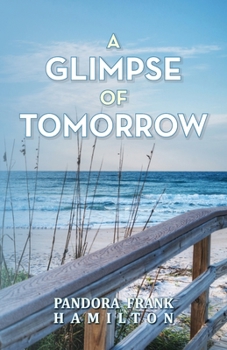 Paperback A Glimpse of Tomorrow Book