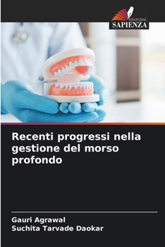 Recenti progressi nella gestione del morso profondo (Italian Edition)