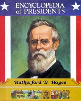 Hardcover Rutherford B. Hayes: Nineteenth President of the United States Book