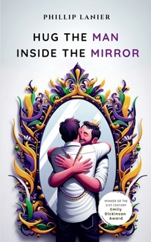 Paperback Hug the Man Inside the Mirror Book