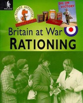 Hardcover Rationing (History Detective Investigates: Britain at War) Book