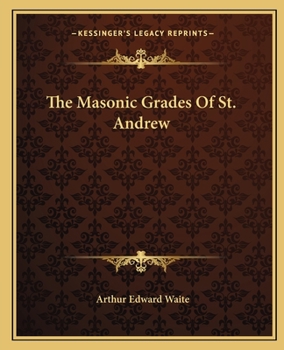 Paperback The Masonic Grades of St. Andrew Book