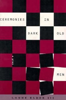 Paperback Ceremonies in Dark Old Men: A Play Book