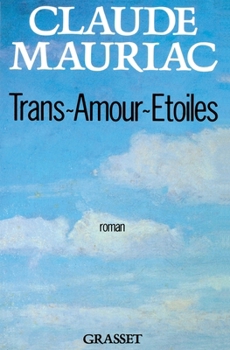 Paperback Trans-Amours-Etoiles [French] Book