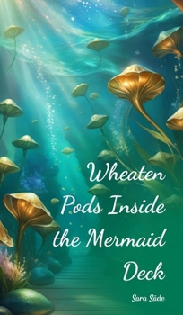 Hardcover Wheaten Pods Inside the Mermaid Deck Book