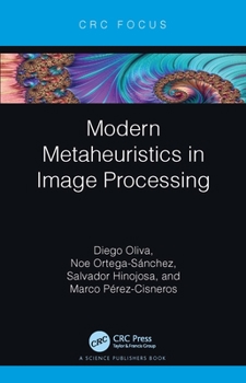 Paperback Modern Metaheuristics in Image Processing Book